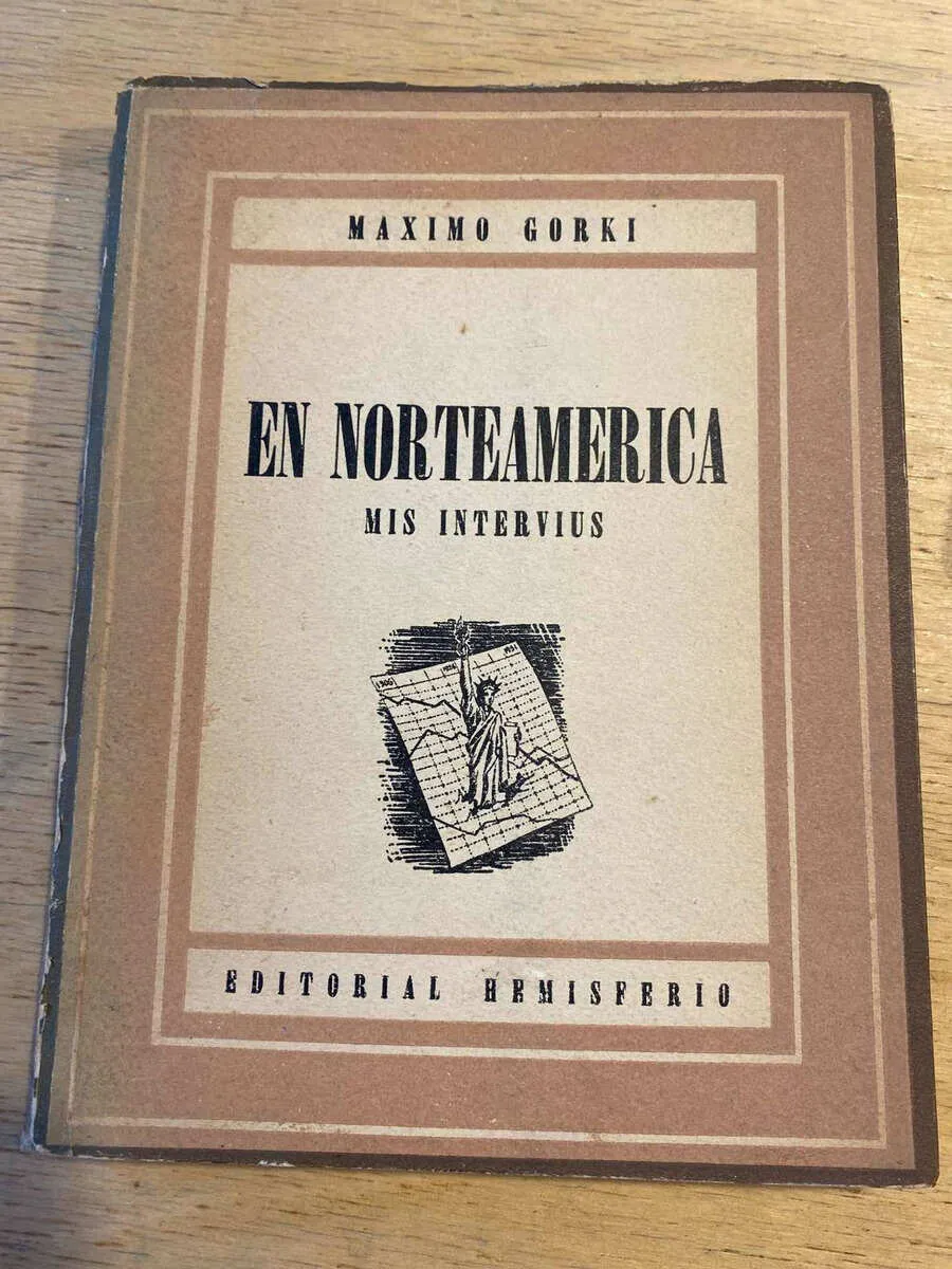 En Norteamerica Mis Intervius - Gorki, Maximo (t3)