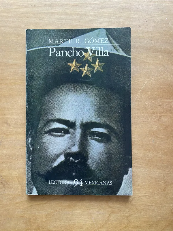 Pancho villa - Gomez, Marte (u 3)