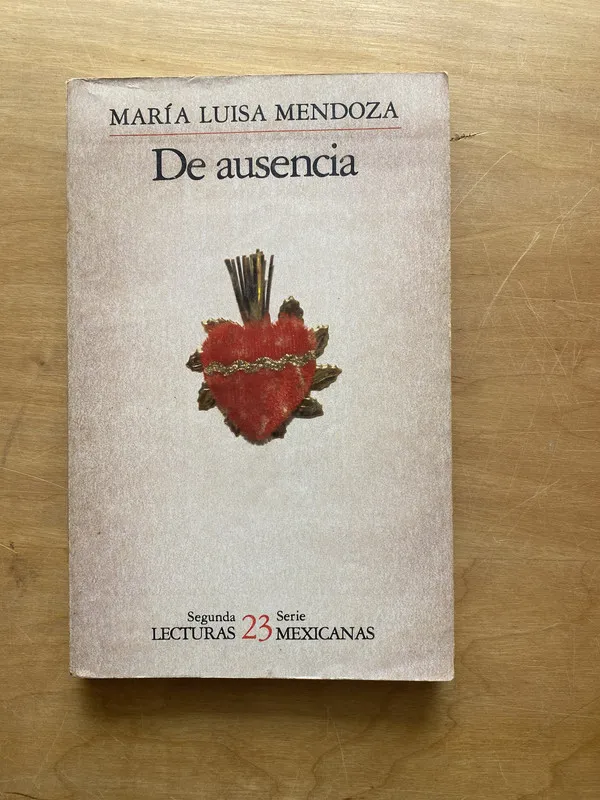 De ausencia - Mendoza, Maria Luisa (d6)