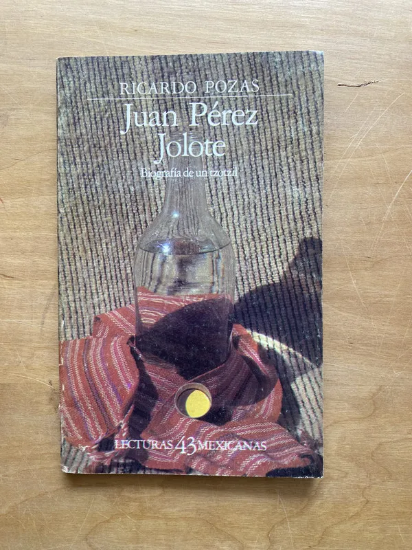 Juan Perez Jolote - Pozas, Ricardo (u 3)