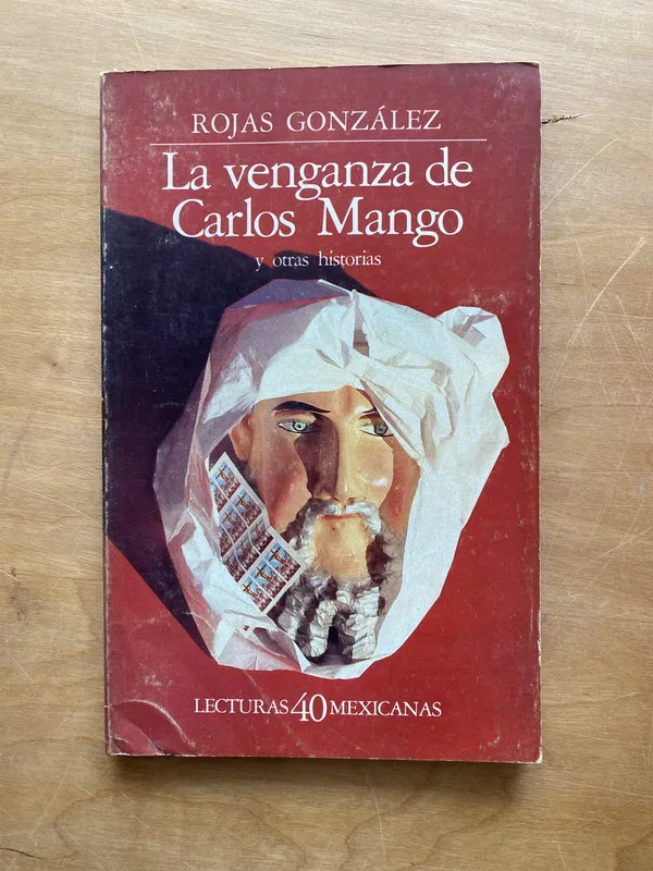 La Venganza de Carlos Mango - Rojas Gonzalez (d6)