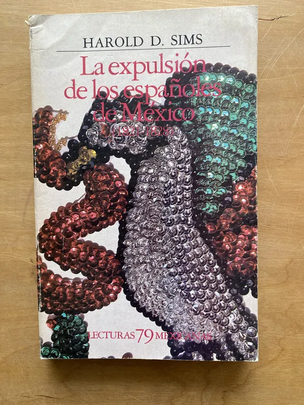 La expulsion de los españoles de Mexico- Sims (d6)