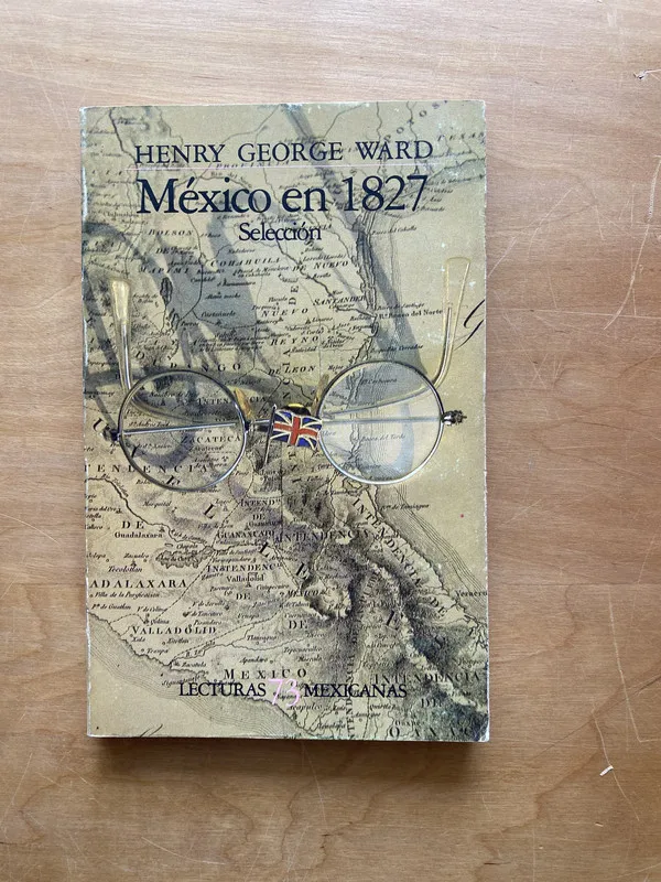 Mexico en 1827 - Ward, Henry George (d6)