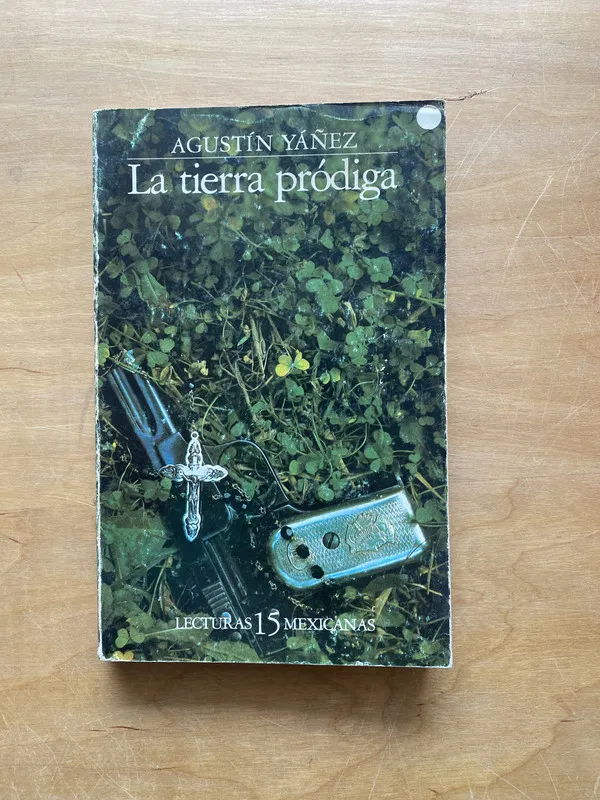 La tierra prodiga - Yañez, Agustin (e 2)