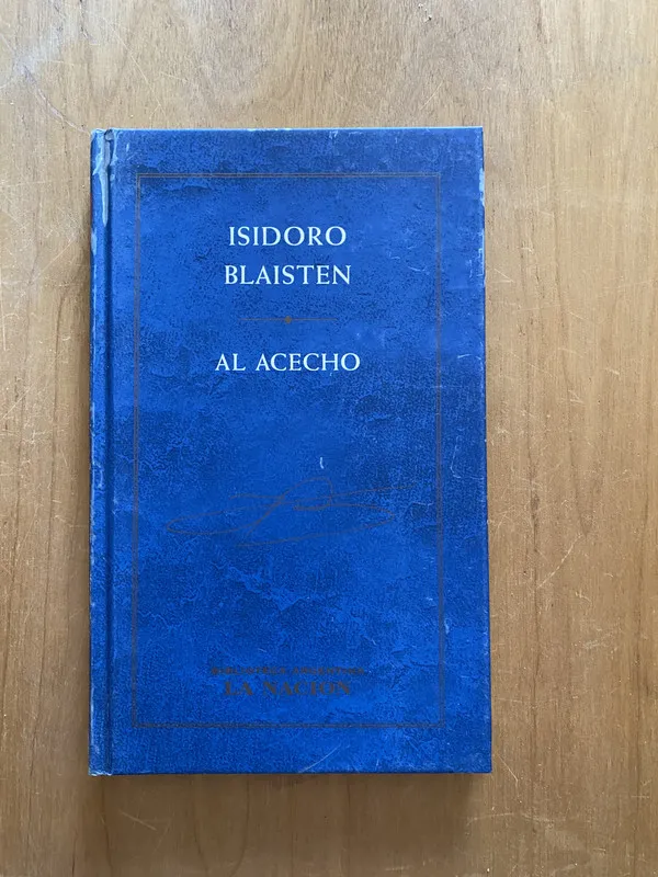 Al acecho - Blaisten, Isidoro (2k5)