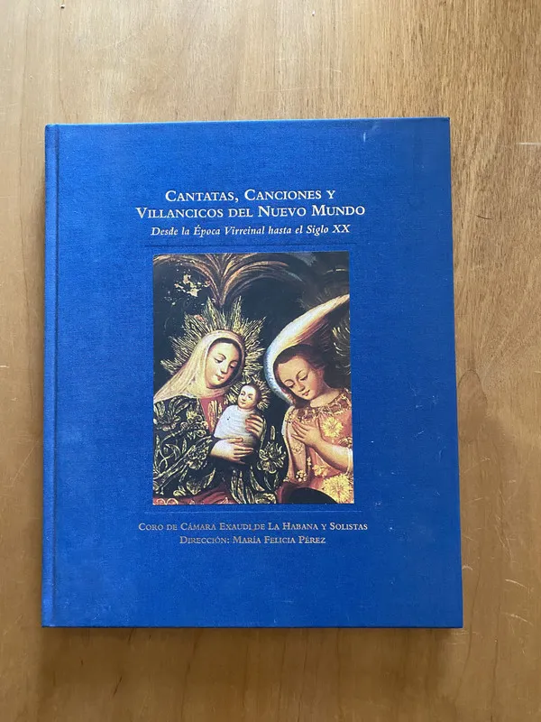 Cantatas, canciones y villancicos del nuevo mundo (2k7)