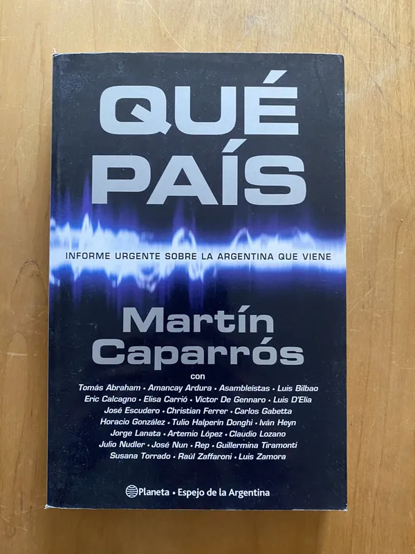 Que pais - Caparros, Martin (2k2)