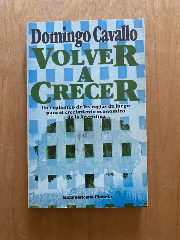 Volver a crecer - Cavallo, Domingo (2k4)