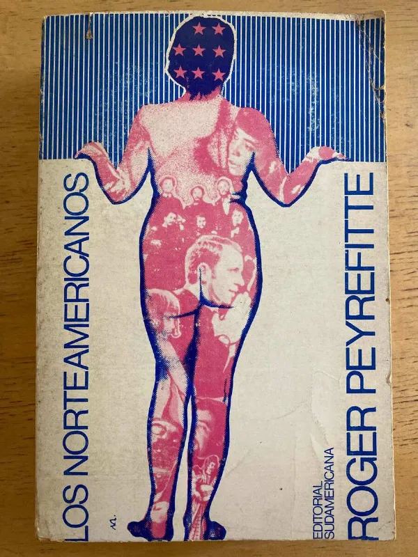 Los Norteamericanos - Peyrefitte, Roger (k4)