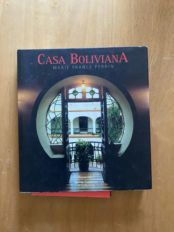 Casa Boliviana - France Perrin, Marie (2k7)
