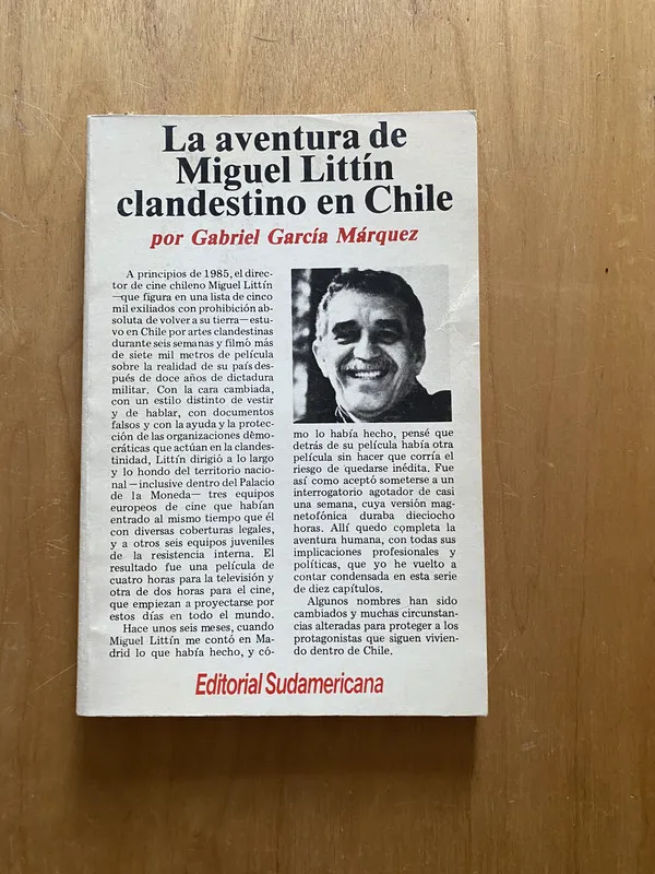 La aventura de Miguel Littin clandesti- Garcia Marquez (2k4