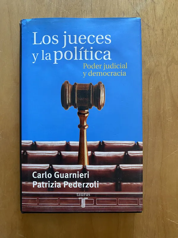 Tapa de Los jueces y la politica. Poder judicial y - Guarnieri (2k2