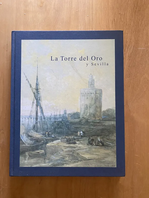 La torre del oro y sevilla- La torre del oro y sevilla (2k7