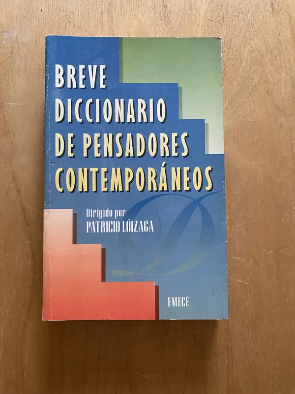 Breve diccionario de pensadores contemporaneos- Loizaga (2k