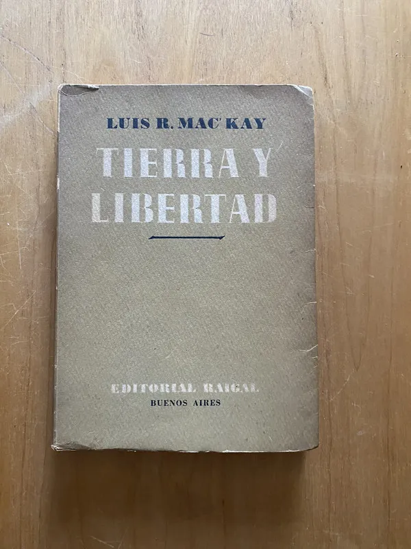Tierra y libertad - Mac Kay, Luis (2k4)