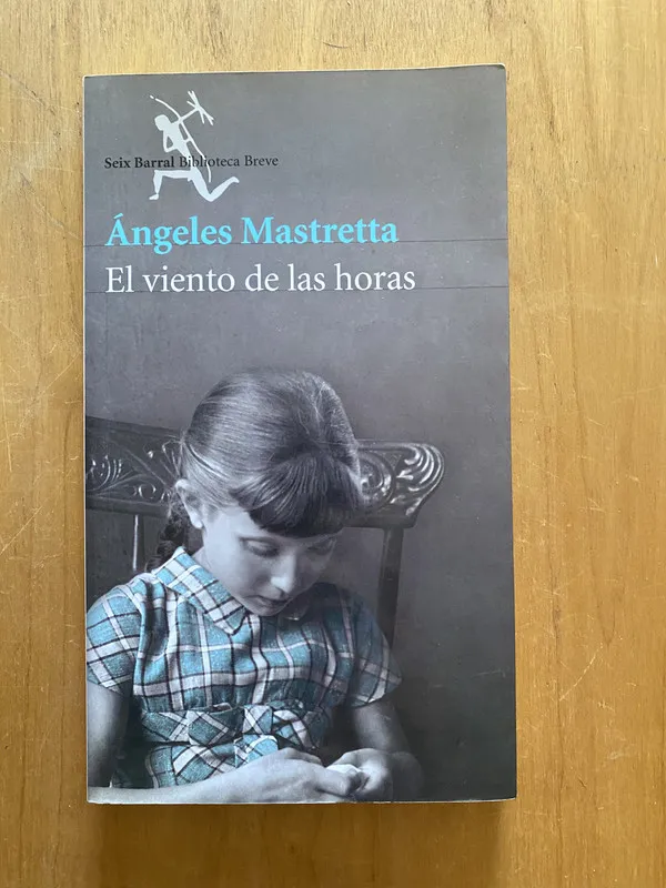 El viento de las horas - Mastretta, Angeles (2k3)