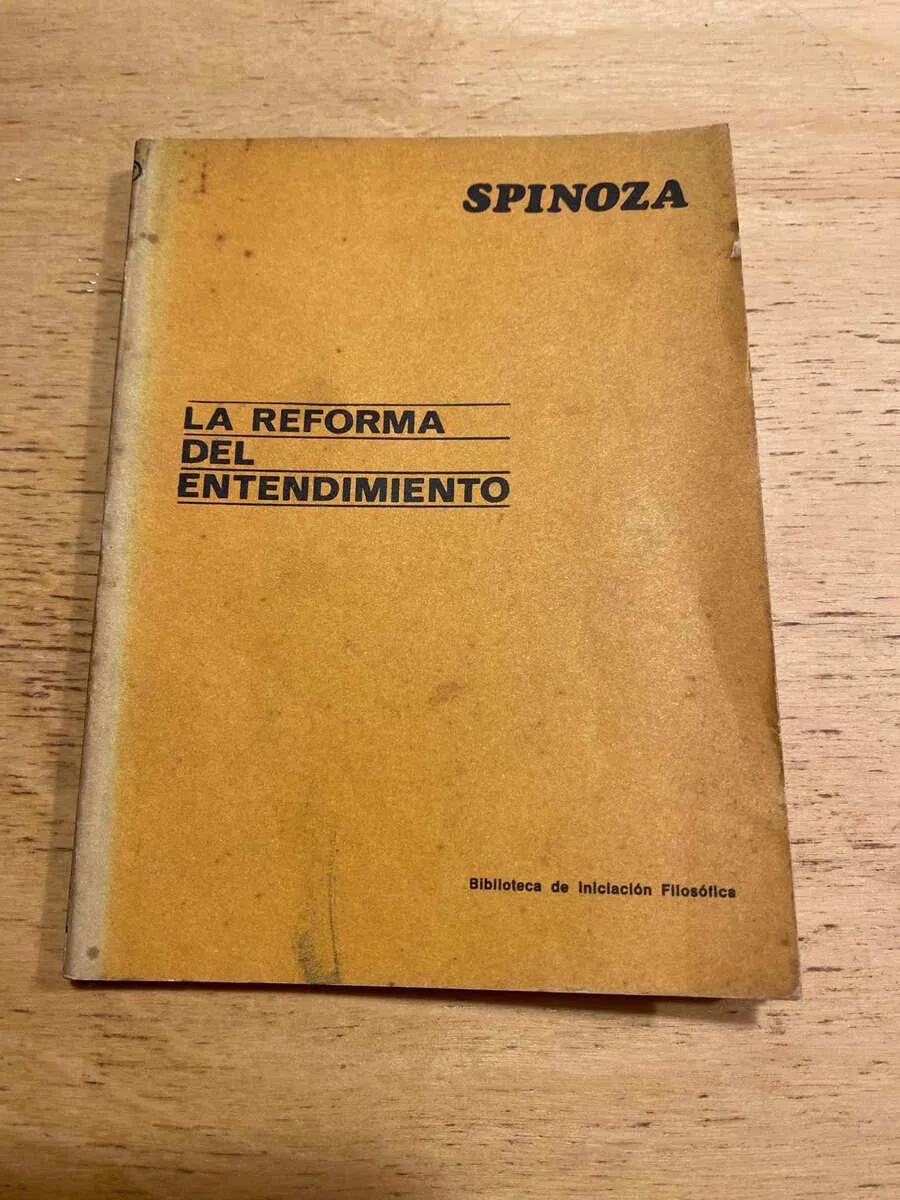 La Reforma Del Entendimiento - Spinoza (S3)