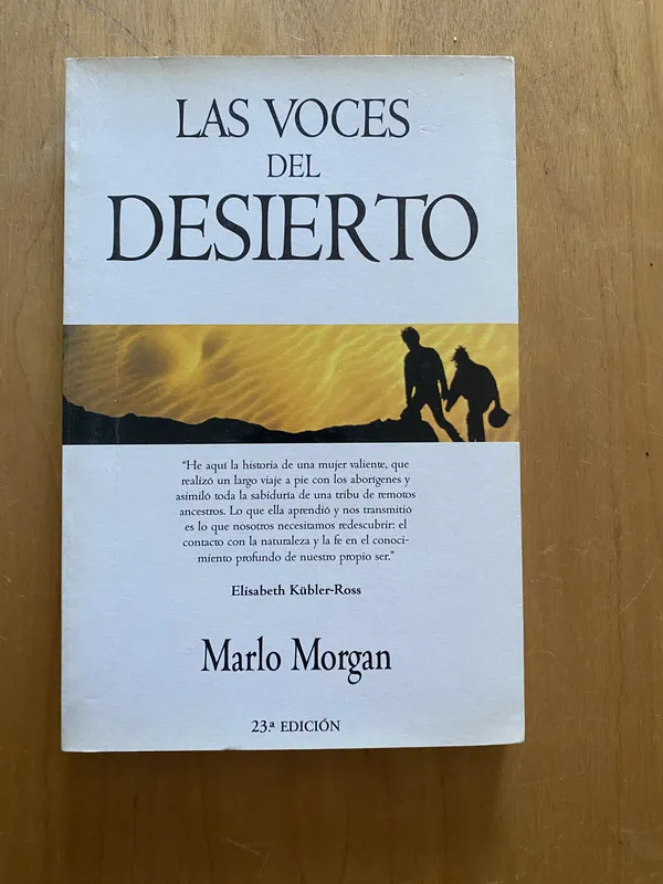 Las voces del desierto - Morgan, Marlo (2k4)