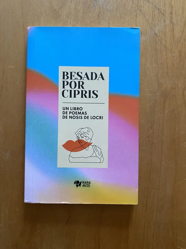 Besada por cipris. Un libro de poemas de Nosis de Locri (2k