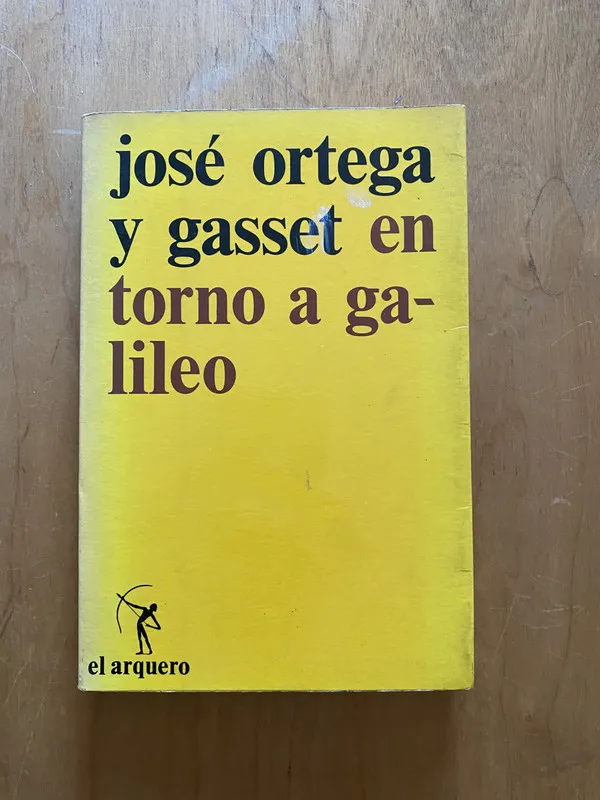 En torno a galileo - Ortega y Gasset, Jose (2k1)