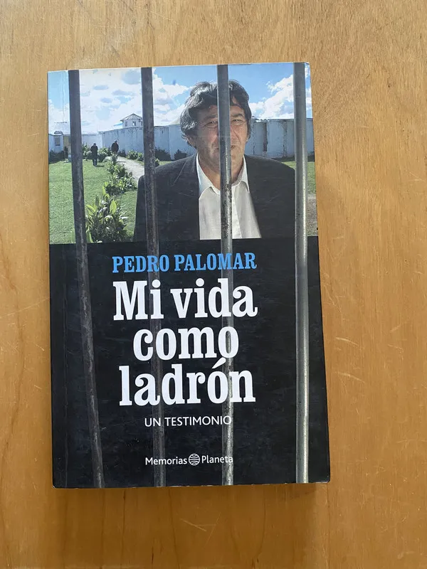 Tapa de Mi vida como ladron - Palomar, Pedro (2k1)