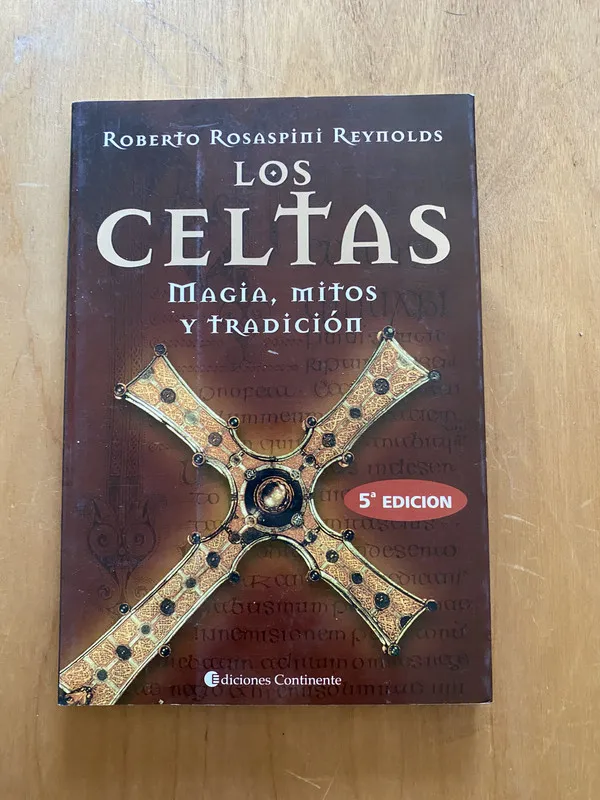 Tapa de Los celtas. Magia, mitos y tradici- Rosaspini Reynolds (2k1