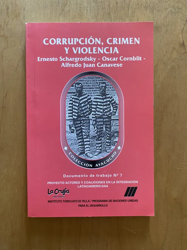 Corrupcion, Crimen y violencia - Schargrodsky (2k1)