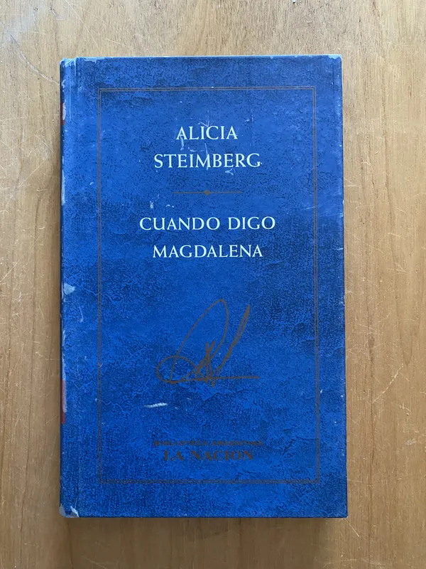 Tapa de Cuando digo Magdalena - Steimberg, Alicia (2k5)