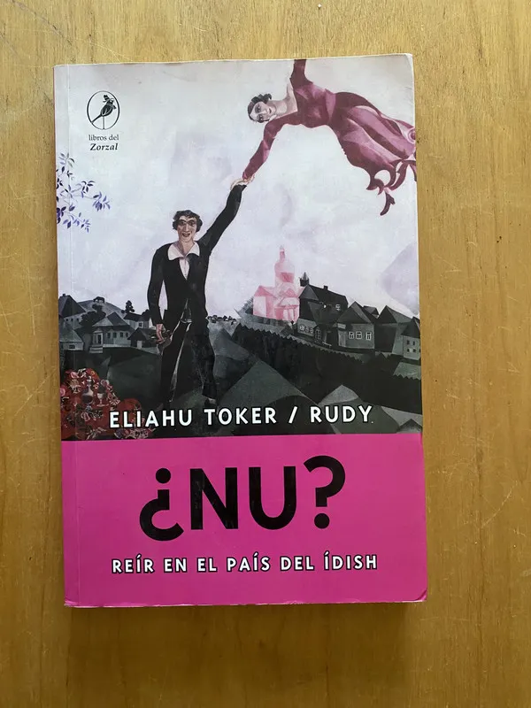 Tapa de ¿Nu? Reir en el pais del idish - Toker; Rudy (2k4)