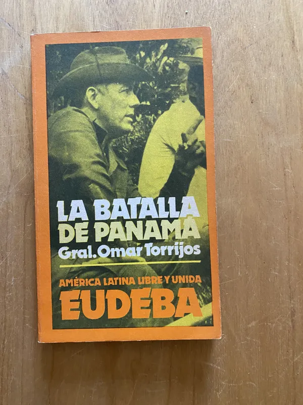 La Batalla de Panama - Torrijos, Omar (2k4)