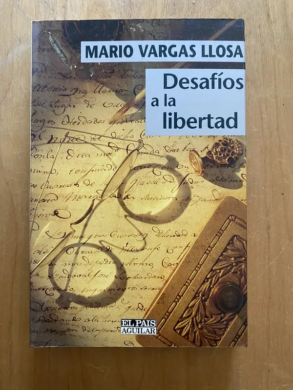 Tapa de Desafios a la libertad - Vargas LLosa, Mario (2k4)