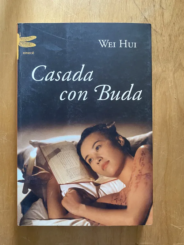 Tapa de Casada con Buda - Wei Hui (2k5)