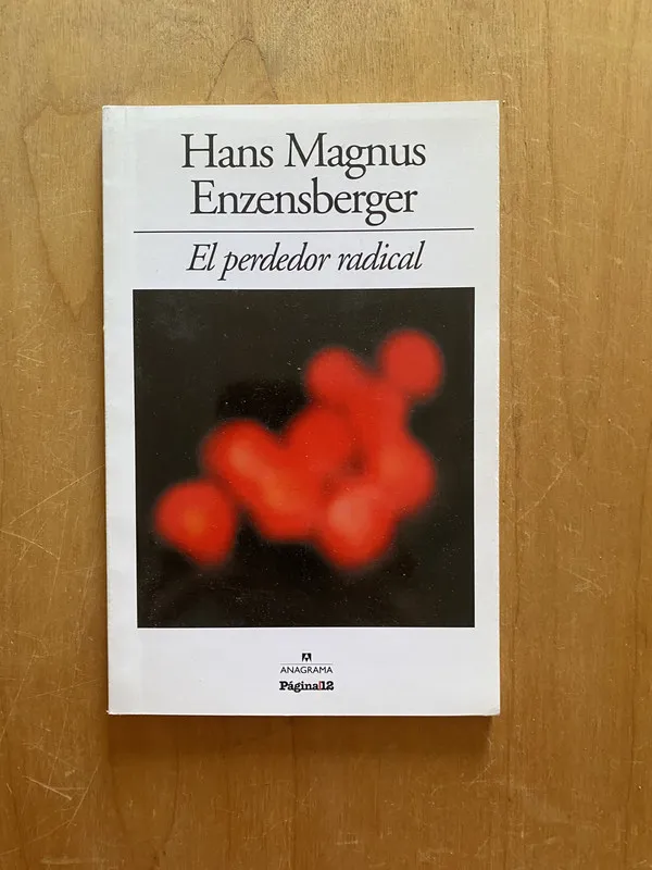 Tapa de El perdedor radical - Enzensberger, Hans Magnus (2k6)