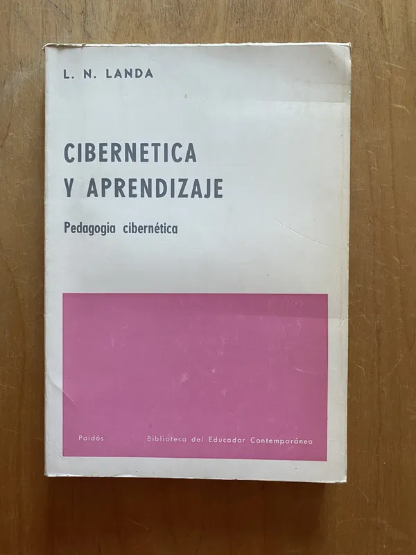 Cibernetica y aprendizaje - Landa, L.N. (2k6)