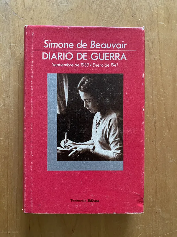 Diario de Guerra. Sept de 1939 Enero de- De Beauvoir (2L1)