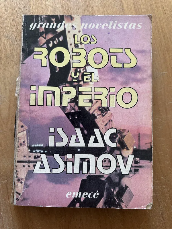 Los robots y el imperio - Asimov, Isaac (2L5)