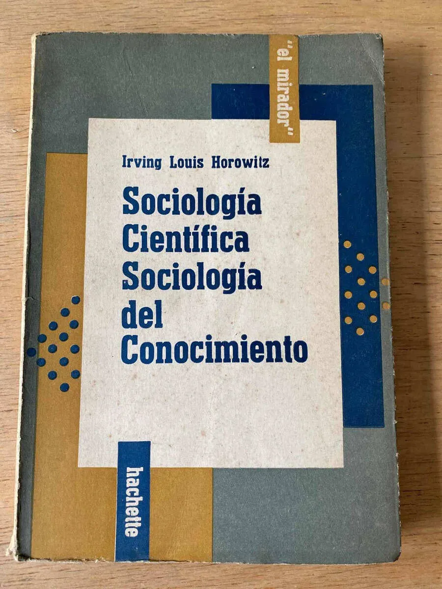 Sociologia Cientifica Sociologia Del Conocimi- Horowitz (o5)