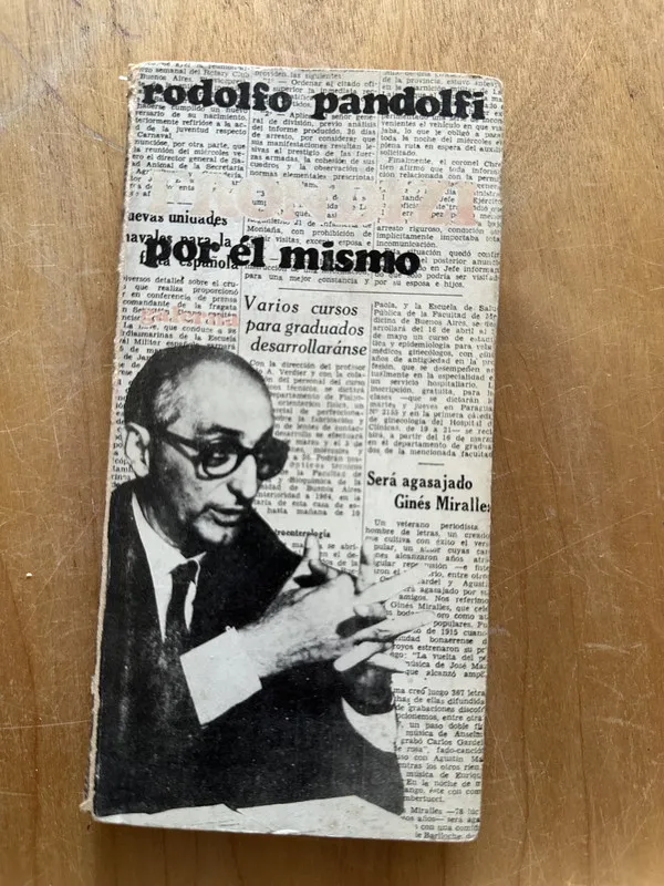 Frondizi por el mismo - Pandolfi, Rodolfo (2O5)