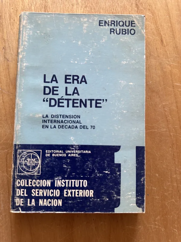 La era de la Detente - Rubio, Enrique (2O5)