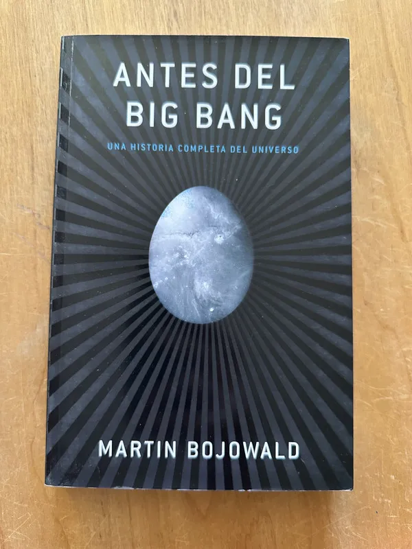 Antes del big bang - Bojowald, Martin (2O5)