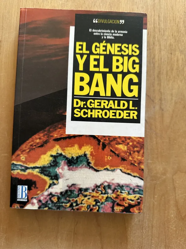 El genesis y el big bang - Schroeder, Gerald L (2O5)