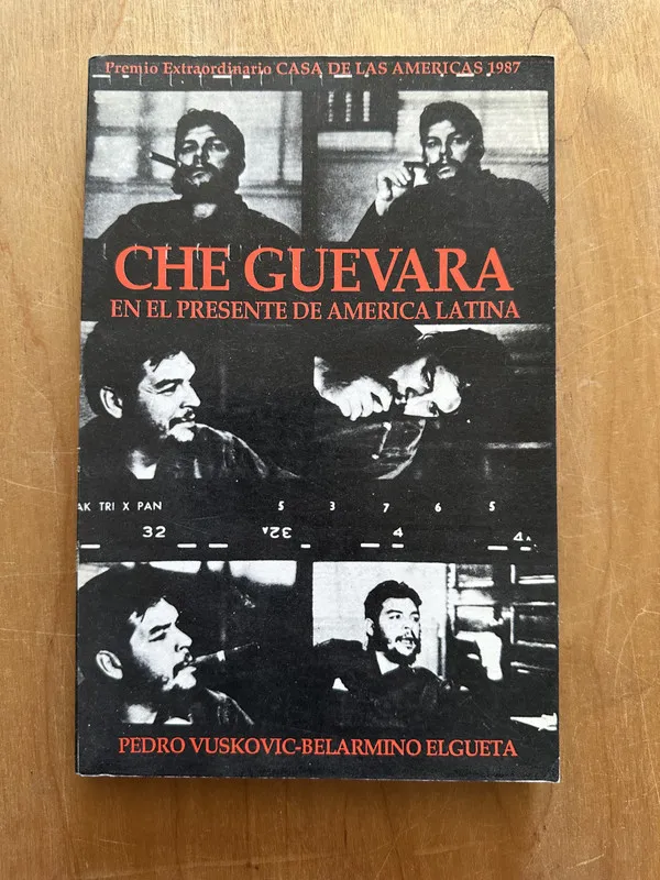 Che Guevara - Vuskovic, Pedro; Elgueta Belarmino (2O4)