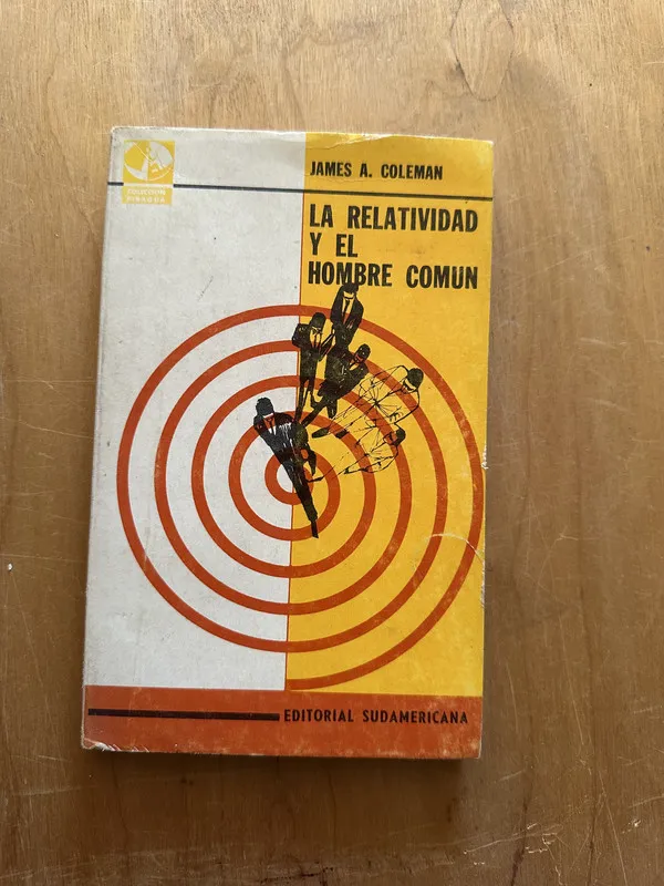 La relatividad y el hombre comun - Coleman, James (2O4)