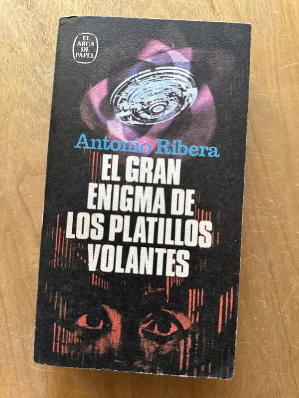 El gran enigma de los platillos volantes - Ribera (2O4)