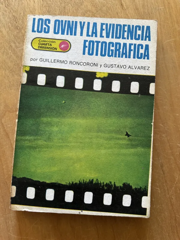 Los ovni y la evidencia fotografica - Roncoroni (2O4)