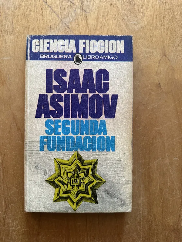 Fundacion / Segunda fundacion - Asimov, Isaac (2O4)