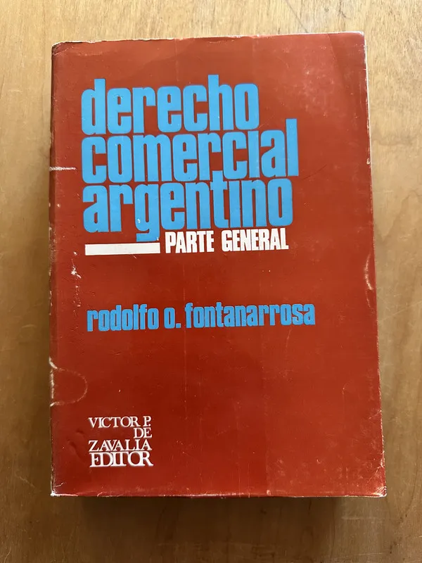 Derecho comercial argentino - Fontanarrosa, Rodolfo (2O4)