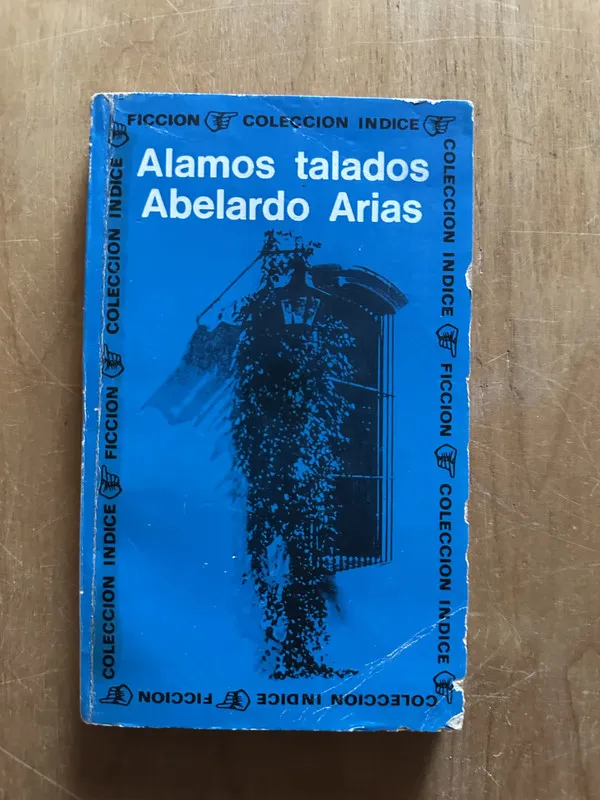 Alamos talados - Arias, Abelardo (2O4)