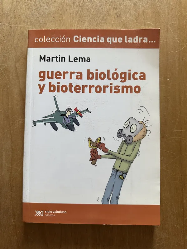 Guerra biologica y bioterrorismo - Lema, Martin (2L6)