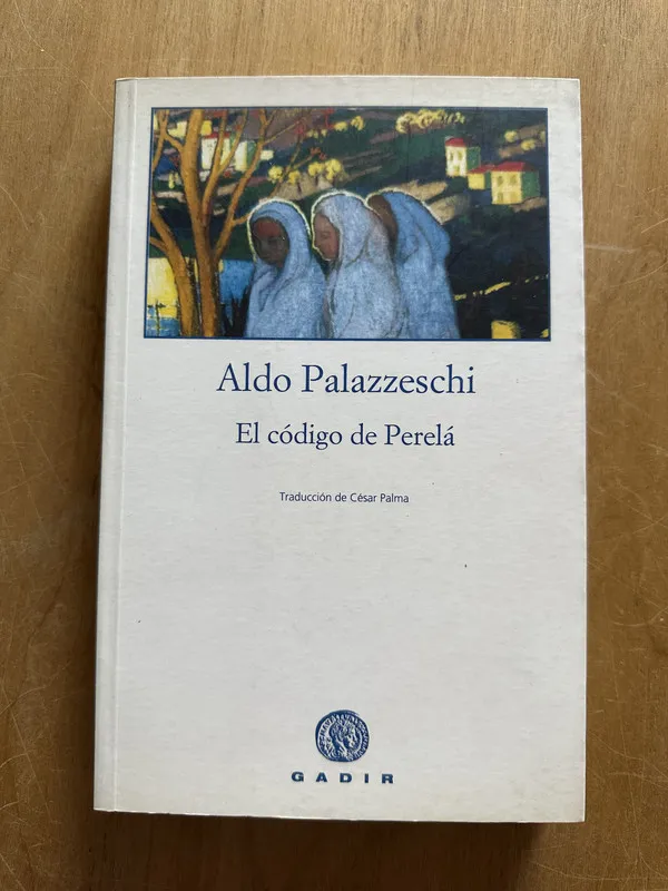 El codigo de Perela - Palazzeschi, Aldo (2L6)